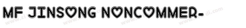MF JinSong Noncommer字体转换